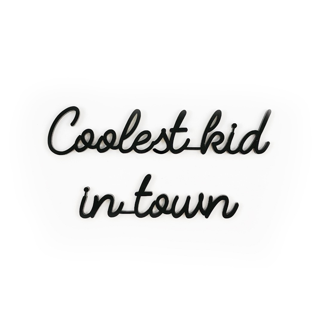 self-adhesive quote - coolest kid in town - gold 